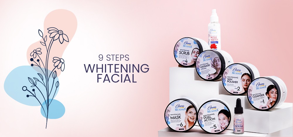 Gora Mukhra 9 Steps Whitening Facial range